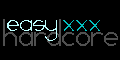 Easy xXx Hardcore
